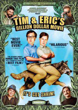 Dollar Movie on Dollar Movie   Dvd   Blu Ray Rentals For Tim And Eric S Billion Dollar
