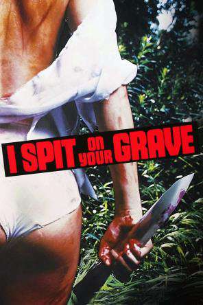 i spit on your grave 1978 full movie free