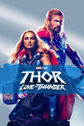 Thor: Love and Thunder' Spot, Posters Released With Tickets Now On Sale
