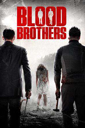 Blood Brothers (2017) for Rent, & Other New Releases on ...